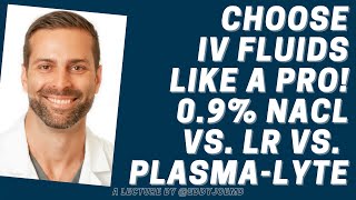 Resuscitation Which IV Fluids to Choose [upl. by Cozza]