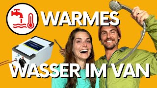 Endlich WARMWASSER 💦 im CAMPER 🚐 BOILER EINBAUEN TIPPS und RESÜMEE Vanlife [upl. by Asined665]