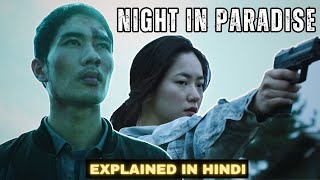 Night In Paradise Explained In Hindi  Night In Paradise Hindi Explanation [upl. by Gudrin]