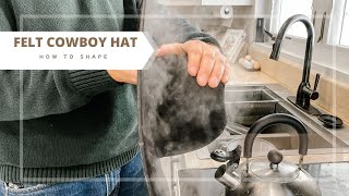 How to Shape a Felt Cowboy Hat [upl. by Ebberta]