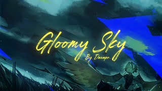 【Original Song】Gloomy Sky 「Dacapo」 [upl. by Gunnar]