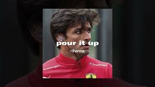 pour it up – rihanna sped up all I see is Carlos Sainz [upl. by Meridel]