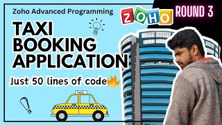 Zoho Round 3 Advanced Programming  Taxi Booking Application  Tamil [upl. by Ferguson963]