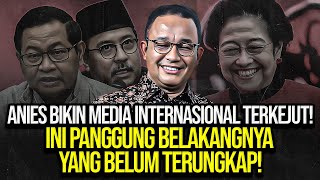 ANIES BIKIN MEDIA INTERNASIONAL TERKEJUT INI PANGGUNG BELAKANGNYA YANG BELUM TERUNGKAP [upl. by Mickie]