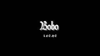 Laeme  Bobo  gateoprod [upl. by Moody676]