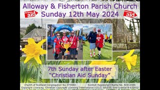 Alloway amp Fisherton Parish Church Service  Sunday 12th May 2024 at 1030am Livestream [upl. by Einnil]