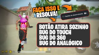 Resolva Agora BUG DO TOUCH ANALÓGICO BOTÃO DE ATIRAR PARANDO DE FUNCIONA NO FREE FIRE [upl. by Wehrle68]