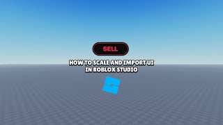 How to import and scale ui in roblox studio EASIEST WAY [upl. by Ntsuj]