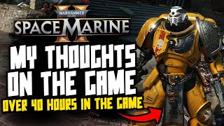 I played SPACE MARINE 2 for over 40 HoursMy thoughts [upl. by Odraboel]