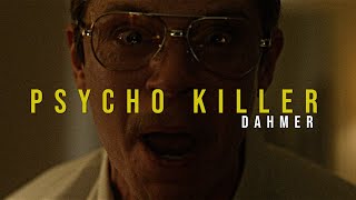 Psycho Killer  Jeffrey Dahmer Monster The Jeffrey Dahmer Story [upl. by Ahsener101]