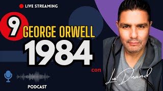 🔴 EP 09 1984 de GEORGE ORWELL [upl. by Garnet]