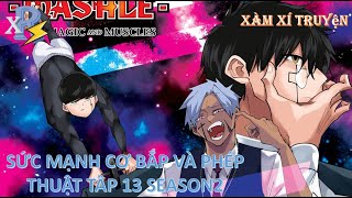 Review Anime  Mashle Tập 13 SS2  Phép Thuật Và Cơ Bắp Tập 13  Tổ Chức Áo Đen  Xàm Xí Truyện [upl. by Ocin227]