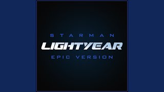 Lightyear  Star Man Epic Version [upl. by Rock]