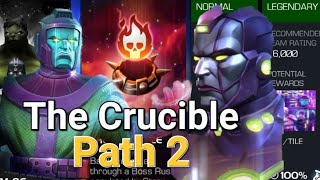 The Crucible legendary  path 2  Marvel contest of champions [upl. by Faxan]