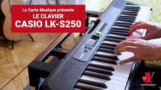 Clavier pour débutant  Casio LK S250 [upl. by Navetse]