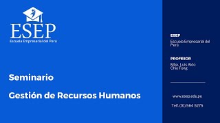 SEMINARIO DEL DIPLOMADO ESPECIALIZADO EN GESTIÓN DE RECURSOS HUMANOS 15092024 SEM3GRRHH290924R [upl. by Lantha]