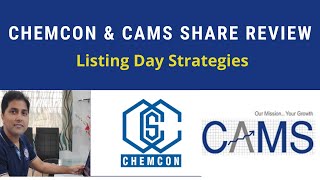 Chemcon Share Price  CAMS Share Price  Listing Day Strategies  Chemcon Latest News [upl. by Noby]