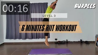 6 MINUTES HIIT WORKOUT  LEVEL 3  HOME WORKOUT  CARDIO  BAKAR LEMAK  LEMAK TO LEAN [upl. by Cariotta29]