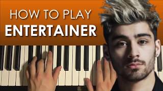 HOW TO PLAY  Zayn  Entertainer Piano Tutorial Lesson [upl. by Bajaj]