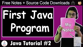 Basic Structure of a Java Program Understanding our First Java Hello World Program [upl. by Crescentia]