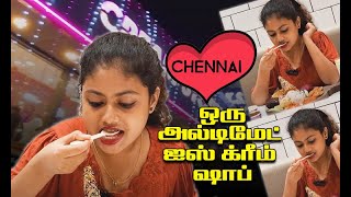 சென்னையில் ஒரு அல்டிமேட் ஐஸ் க்ரீம் ஷாப்  An Ultimate Ice Cream Shop in Chennai [upl. by Howey]