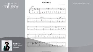 Alexis Ffrench  Bluebird Official Piano Sheet Music [upl. by Accebber374]