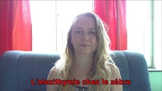 Lalexithymie chez le zèbre [upl. by Ahsenyt]