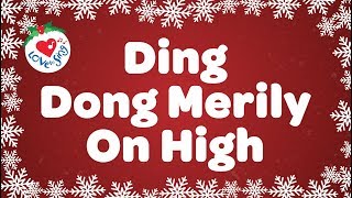 Ding Dong Merrily on High with Lyrics  Christmas Carol amp Song [upl. by Kaasi252]