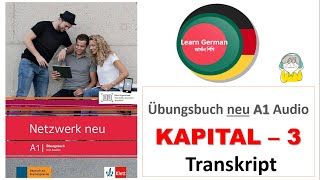 Netzwerk neu A1 Übungsbuch Audio Kapitel 3 Hörtexte [upl. by Lenaj]