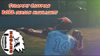 Stormmy Coffman 2022 Season Highlights [upl. by Onitnas]