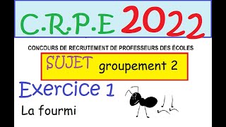 CRPE 2022  sujet corrigé groupement 2 ex1 la fourmi  probabilité [upl. by Casper]