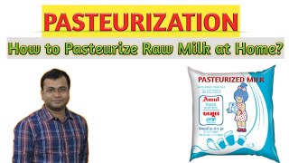 What is Pasteurization Pasteurization Process of Milk [upl. by Dichy923]