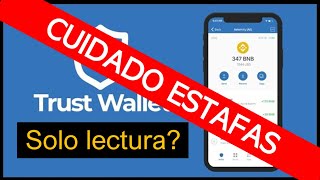 CUIDADO con ESTAFAS en Billetera SOLO LECTURA de Trust Wallet 2024 🔵 [upl. by Alak343]