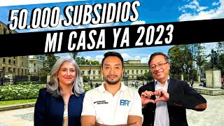 MI CASA YA 2023 Aplica a los SUBSIDIOS DEL GOBIERNO de PETRO 💵 [upl. by Aehs460]