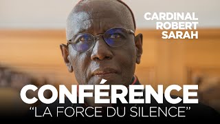 Cardinal Robert Sarah  Conference  La force du silence [upl. by Oringas173]