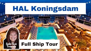 HAL Koningsdam Full Ship Tour  No Talking  Solo Travel  Holland America Cruise VLOG [upl. by Grange]