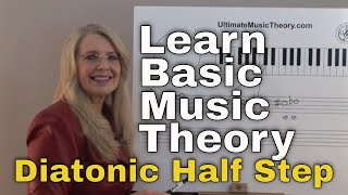 Diatonic Half Step  Music Theory Lesson 3  UltimateMusicTheorycom [upl. by Ilamad]