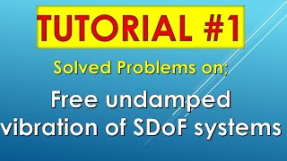 Numerical Solution to the Single Degree of Freedom SDOF Problem  Part 2  Coding in Python [upl. by Sairu]