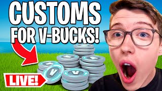 🔴LIVE  Fortnite CUSTOMS For VBUCKS Anyone Can Join [upl. by Jamnis]