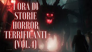 1 ORA DI STORIE HORROR TERRIFICANTI Vol 4 [upl. by Ezechiel576]