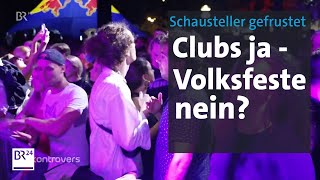 Clubs ja  Volksfeste nein Schausteller fordern PartyComeback für alle  Kontrovers  BR24 [upl. by Bullivant]