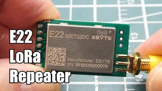 E22 LoRa Repeater [upl. by Kilmarx282]