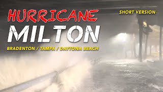 Hurricane Milton 10924 115mph Winds Storm Surge amp Floods from Bradenton Tampa to Daytona Beach [upl. by Cocke]