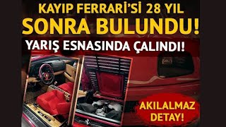 F1 SÜRÜCÜSÜNÜN KAYIP FERRARİSİ 28 YIL SONRA BULUNDU YARIŞ ESNASINDA ÇALINDI [upl. by Airdnaz608]