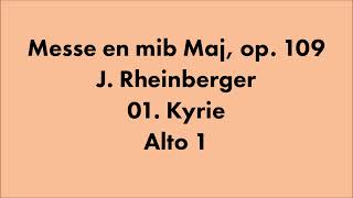 01Messe à double choeur Rheinberger  Kyrie  Alto 1 [upl. by Annahvas181]