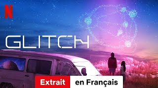 Glitch Extrait  BandeAnnonce en Français  Netflix [upl. by Yrogerg]