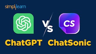 ChatGPT vs Chatsonic  Which Is The Better AI Tool  Comparing ChatGPT And Chatsonic  Simplilearn [upl. by Chute]