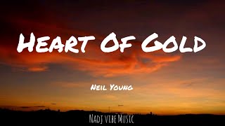 Neil Young  Heart Of Gold Lyrics [upl. by Verger61]