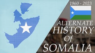 Alternate History Of Somalia 19602023 [upl. by Ahsenahs]