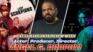 Exclusive Live Interview with actor producer director ÁNGEL G BROPHY [upl. by Mohamed]